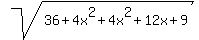 sqrt%2836%2B4x%5E2%2B4x%5E2%2B12x%2B9%29