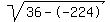 sqrt%2836--224%29