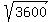 sqrt%283600%29