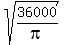 sqrt%2836000%2Fpi%29