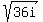 sqrt%2836i%29