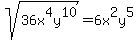 sqrt%2836x%5E4y%5E10%29=6x%5E2y%5E5