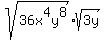 sqrt%2836x%5E4y%5E8%29%2Asqrt%283y%29