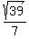 sqrt%2839%29%2F7