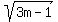 sqrt%283m-1%29