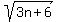 sqrt%283n%2B6%29
