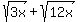sqrt%283x%29%2Bsqrt%2812x%29