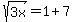 sqrt%283x%29=1%2B7