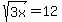sqrt%283x%29=12