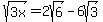 sqrt%283x%29=2sqrt%286%29-6sqrt%283%29