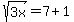 sqrt%283x%29=7%2B1