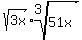 sqrt%283x%29+root%283%2C51x%29