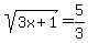 sqrt%283x%2B1%29=5%2F3