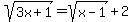 sqrt%283x%2B1%29=sqrt%28x-1%29%2B2