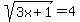 sqrt%283x%2B1%29+=+4