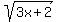 sqrt%283x%2B2%29