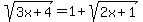 sqrt%283x%2B4%29=1%2Bsqrt%282x%2B1%29