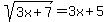 sqrt%283x%2B7%29=3x%2B5
