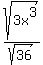 sqrt%283x%5E3%29%2Fsqrt%2836%29