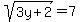 sqrt%283y%2B2%29=7