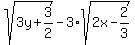 sqrt%283y%2B3%2F2%29-3%2Asqrt%282x-2%2F3%29