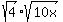 sqrt%284%29%2Asqrt%2810x%29%29