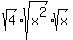 sqrt%284%29%2Asqrt%28x%5E2%29%2Asqrt%28x%29