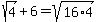 sqrt%284%29%2B6=sqrt%2816%2A4%29