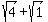 sqrt%284%29%2Bsqrt%281%29