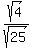 sqrt%284%29%2Fsqrt%2825%29
