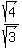sqrt%284%29%2Fsqrt%283%29
