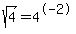 sqrt%284%29+=+4%5E-2