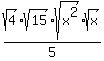 sqrt%284%29sqrt%2815%29sqrt%28x%5E2%29sqrt%28x%29%2F5