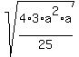 sqrt%284%2A3%2Aa%5E2%2Aa%2F25%29
