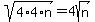 sqrt%284%2A4%2An%29=4sqrt%28n%29