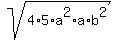 sqrt%284%2A5%2Aa%5E2%2Aa%2Ab%5E2%29