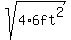 sqrt%284%2A6ft%5E2%29