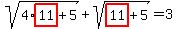 sqrt%284%2Ahighlight%2811%29%2B5%29%2Bsqrt%28highlight%2811%29%2B5%29=3