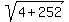 sqrt%284%2B252%29