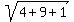 sqrt%284%2B9%2B1%29