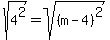 sqrt%284%5E2%29=sqrt%28%28m-4%29%5E2%29