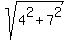 sqrt%284%5E2%2B7%5E2%29