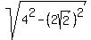 sqrt%284%5E2+-+%282sqrt%282%29%29%5E2%29