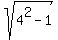 sqrt%284%5E2-1%29