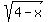sqrt%284-x%29