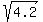 sqrt%284.2%29