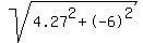 sqrt%284.27%5E2%2B-6%5E2%29