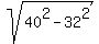 sqrt%2840%5E2-32%5E2%29