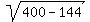 sqrt%28400-144%29