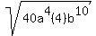 sqrt%2840a%5E4%0D%0A%284%29b%5E10%29